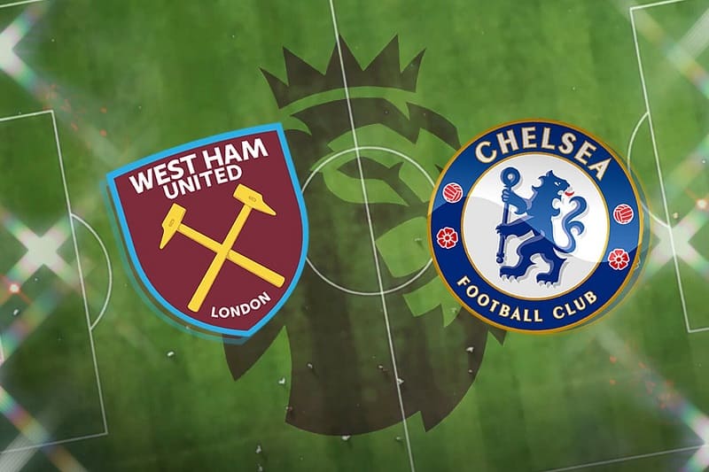 Nhận định soi kèo West Ham vs Chelsea 19h30, ngày 11/2, giải Ngoại hạng Anh